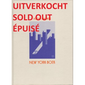 Joost Swarte: Het New York Boek, gesigneerd met gesigneerde prent Joost Swarte: Het New York Boek, gesigneerd met gesigneerde prent